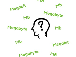 Bits & Bytes: The difference between a Megabit & a Megabyte